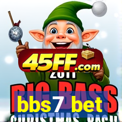 bbs7 bet